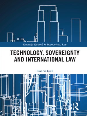 cover image of Technology, Sovereignty and International Law